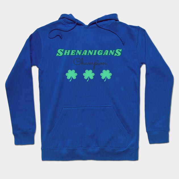 sheanigans squad - st patrick day Hoodie by StoreBdg